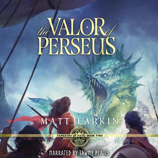 The Valor of Perseus