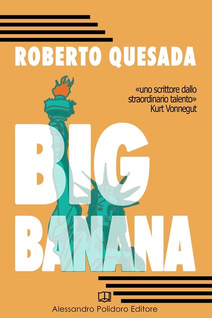 Big Banana - Roberto Quesada - ebook