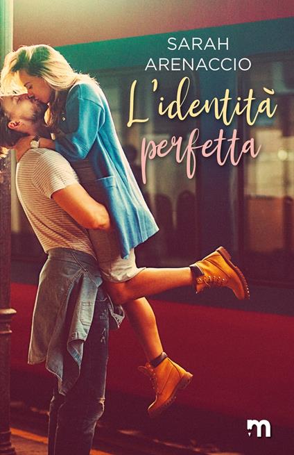 L’identità perfetta - Sarah Arenaccio - ebook