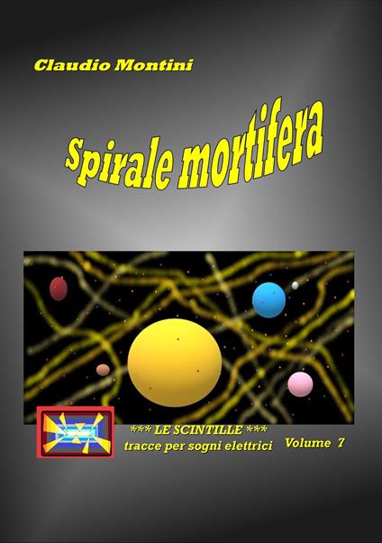 Spirale mortifera - Claudio Montini - ebook