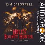 Hell's Bounty Hunter: The Lost Vegas Saga