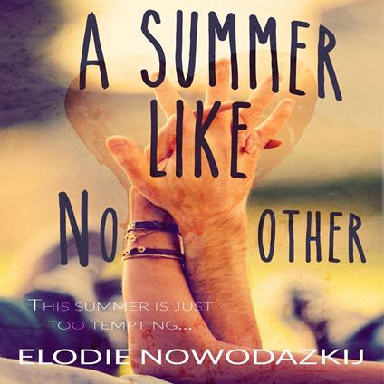 A Summer Like No Other