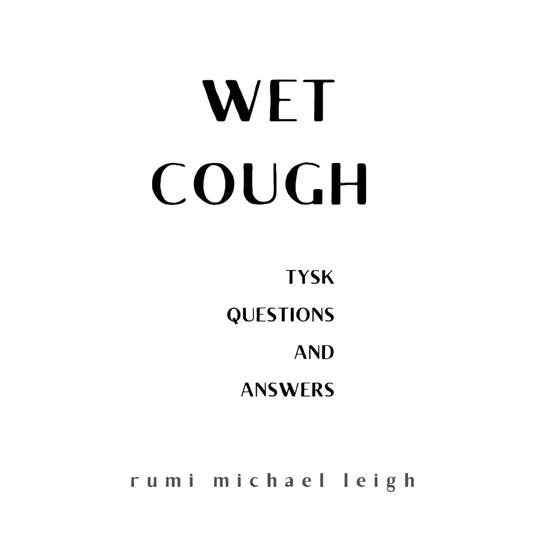 Wet cough