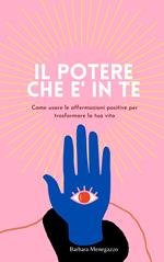 Il potere che è in te