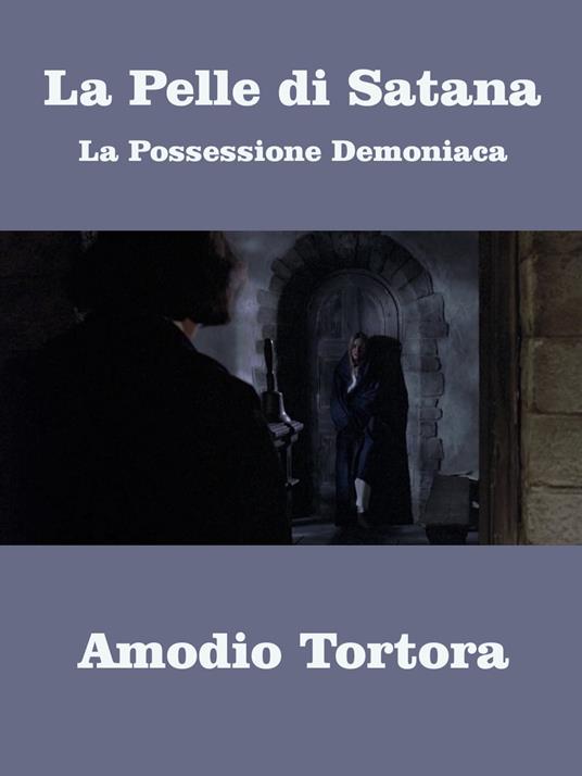 La Pelle di Satana - Amodio Tortora - ebook