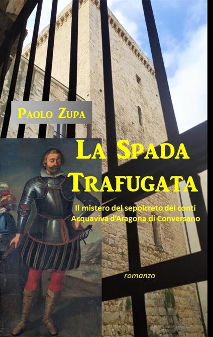 LA SPADA TRAFUGATA - Paolo Zupa - ebook