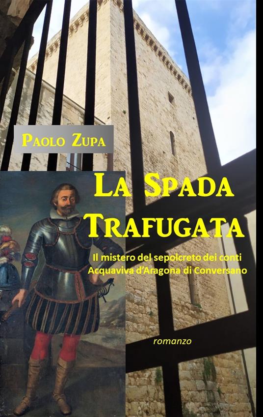 LA SPADA TRAFUGATA - Paolo Zupa - ebook