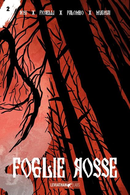 Foglie Rosse 2 - Ivan Fiorelli,Tobias Meier,Leonardo Mugnai,Lorenzo Palombo - ebook