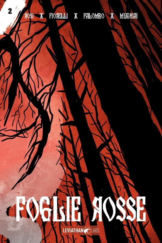 Foglie Rosse 2 - Ivan Fiorelli,Tobias Meier,Leonardo Mugnai,Lorenzo Palombo - ebook