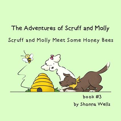The Adventures of Scruff and Molly- Book 3