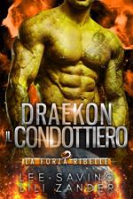 Draekon – Il Condottiero