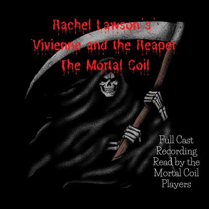 Vivienne and the Reaper the Mortal Coil