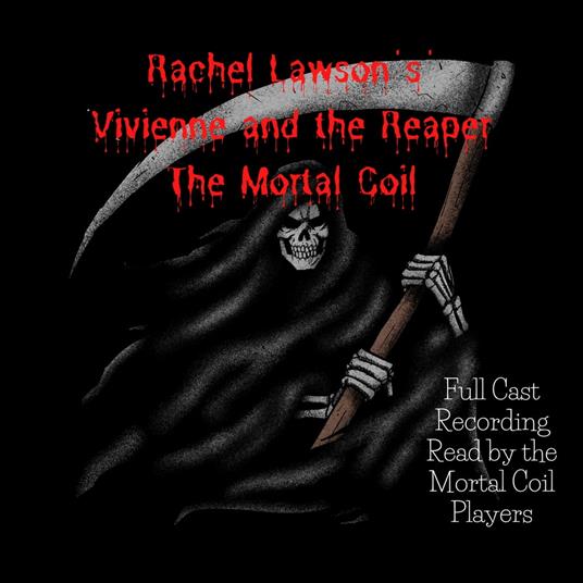 Vivienne and the Reaper the Mortal Coil