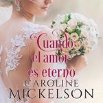 Cuando el amor es eterno