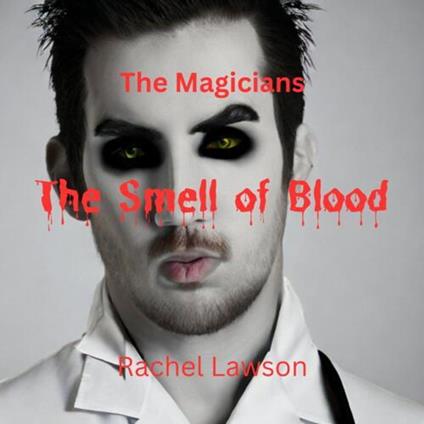 The Smell of Blood