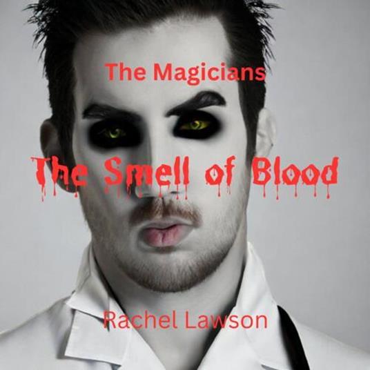 The Smell of Blood