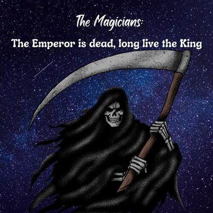 The Emperor is dead, long live the King
