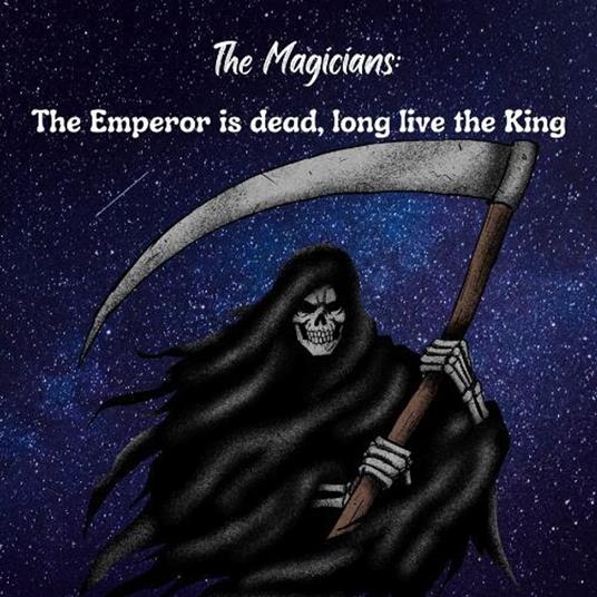 The Emperor is dead, long live the King