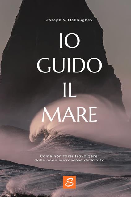Io guido il mare - Joseph V. McCaughey - ebook
