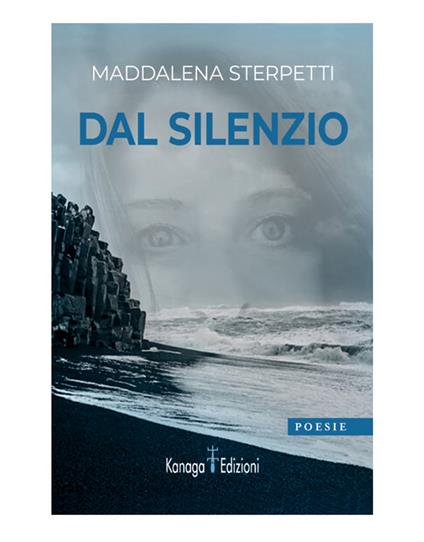 Dal silenzio - Maddalena Sterpetti - ebook