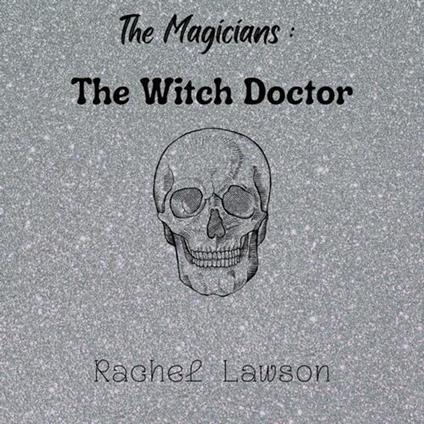 The Witch Doctor