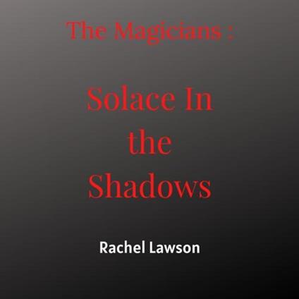 Solace In the Shadows
