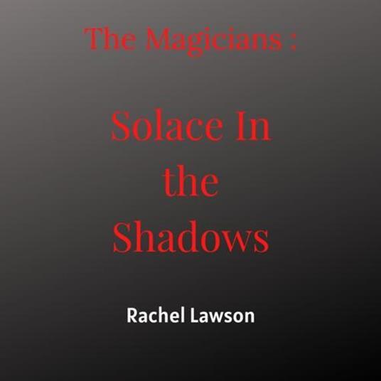 Solace In the Shadows