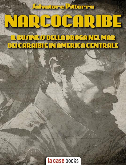 Narcocaribe - Salvatore Pittorru - ebook
