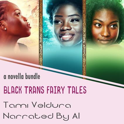 Black Trans Fairy Tales Bundle