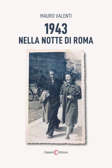 1943. Nella notte di Roma - Mauro Valenti - ebook