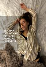 Terapia del Sonno: Pensieri e Persone Curativi