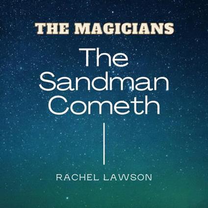 The Sandman Cometh