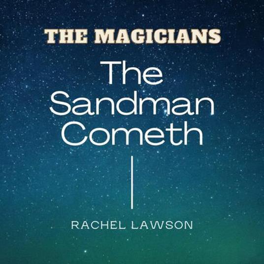 The Sandman Cometh