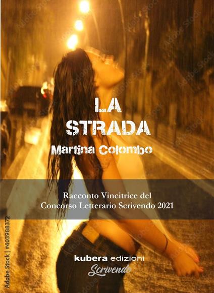 La strada - Martina Colombo - ebook