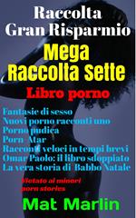 Mega raccolta numero sette