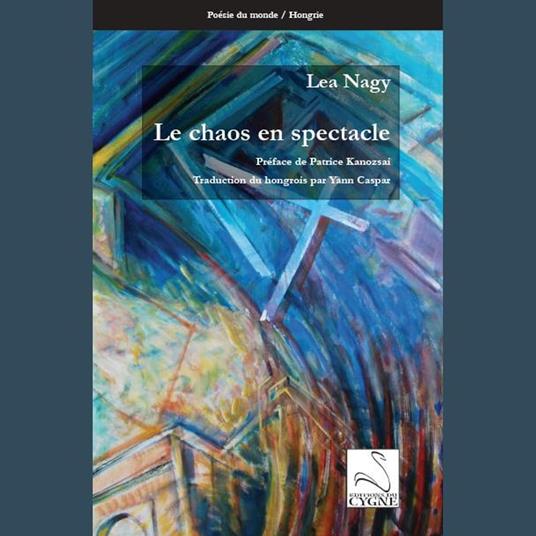 Le chaos en spectacle