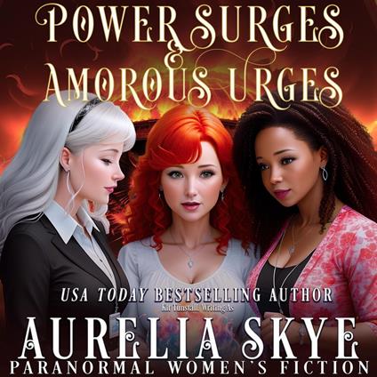 Power Surges & Amorous Urges