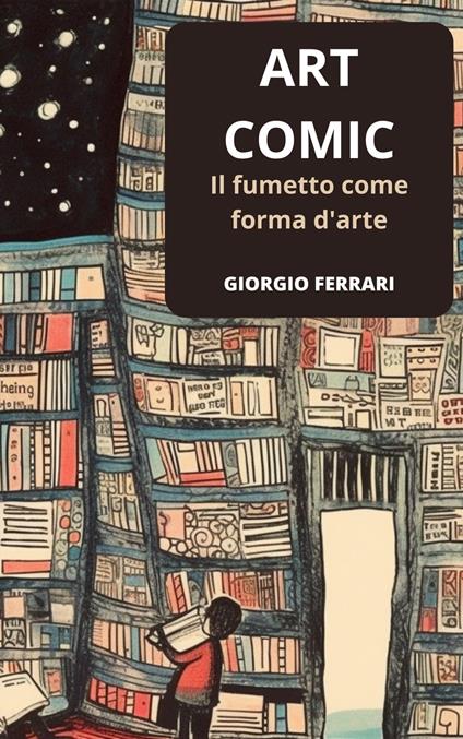 ART COMIC - Giorgio Ferrari - ebook