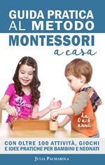 Guida Pratica al Metodo Montessori a Casa