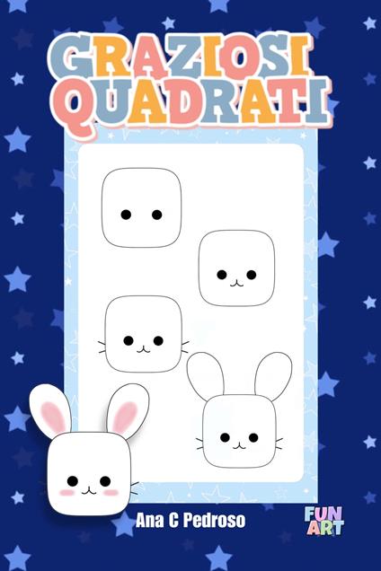 GRAZIOSI QUADRATI - Fun Art - ebook
