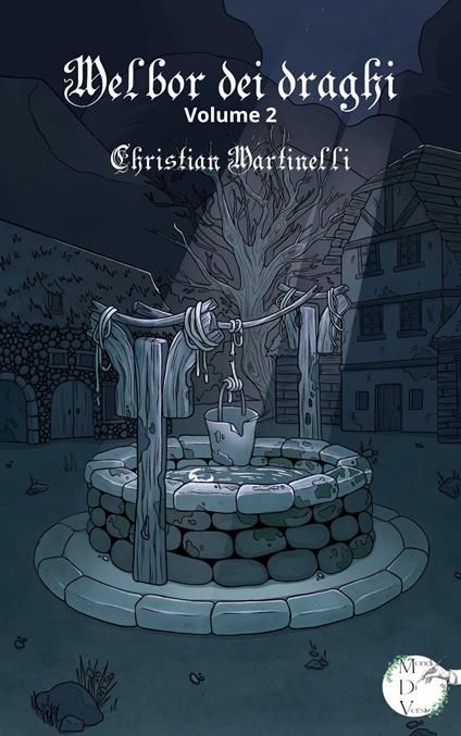 Melbor dei draghi - Christian Martinelli - ebook