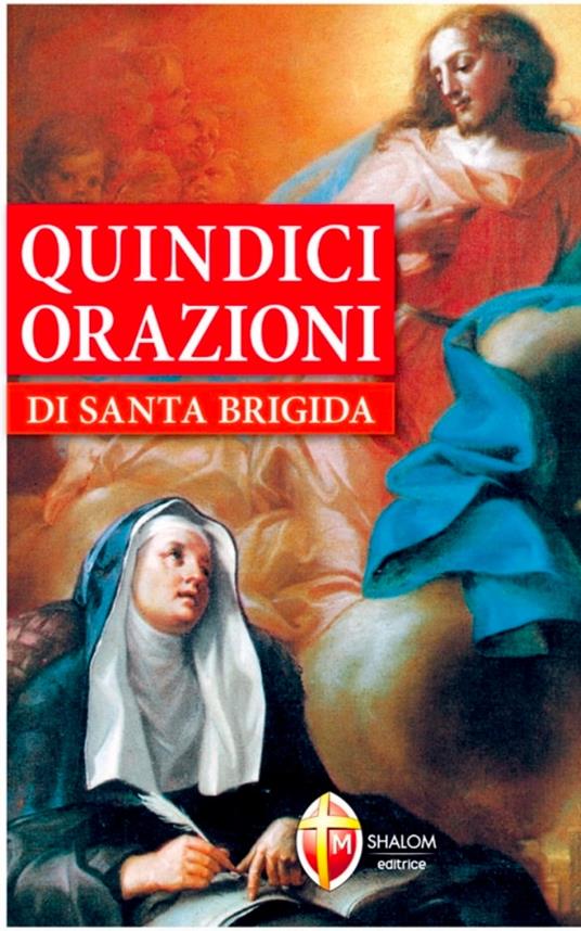 Quindici Orazioni di santa Brigida - Autori vari - ebook