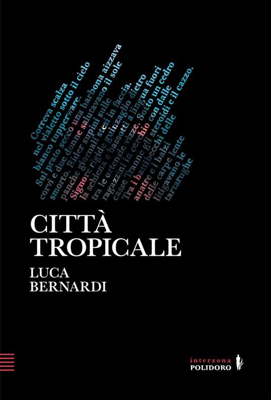 Città tropicale - Luca Bernardi - ebook