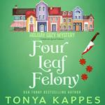Four Leaf Felony
