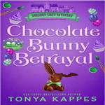 Chocolate Bunny Betrayal