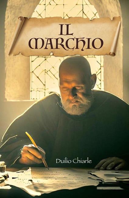 IL MARCHIO - Duilio Chiarle - ebook