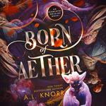 Born of Aether
