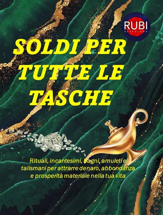 SOLDI PER TUTTE LE TASCHE - Alina A Rubi - ebook