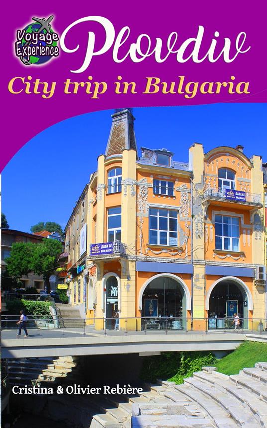 Plovdiv - Cristina Rebiere - ebook