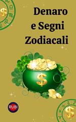 Denaro e Segni Zodiacali